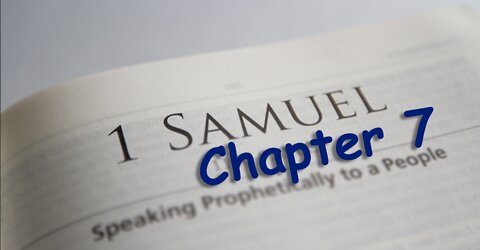 1 Samuel 7 --- 2022 FEB. 20 --- Pastor Wayne Cash