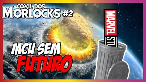 Falta de propósito no MCU, nerdolas nerdolando sobre a Marvel