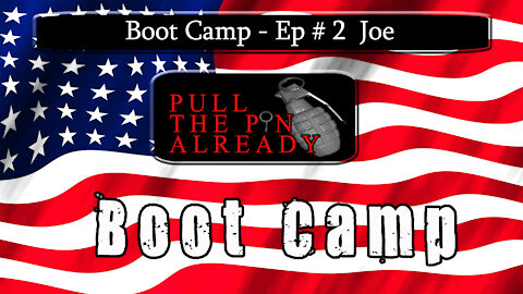 PTPA (Boot Camp Ep #2) Joe - Navy Veteran