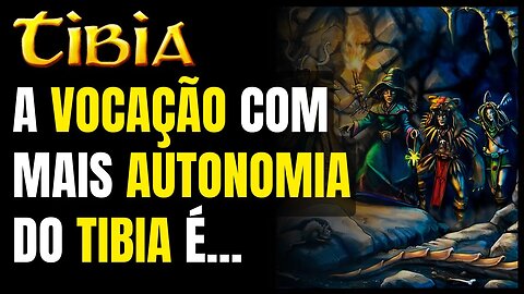 🤝✔️[QUAL A VOCAÇÃO COM MAIS AUTONOMIA DO TIBIA?]✔️🤝 #tibia #mmorpg