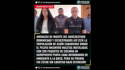🛑AMENAZAS DE MUERTE DEL NARCOESTADO DOMINICANO Y SECUESTRADOS POR INFORMAR A LA DNCD.