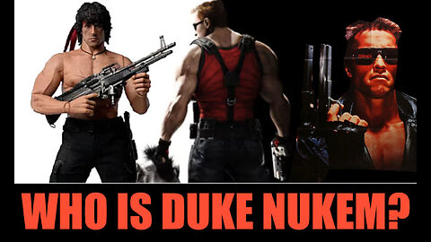 WHO IS DUKE NUKEM?