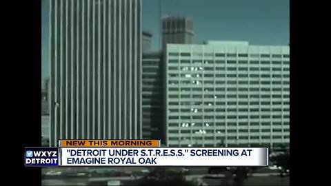 'Detroit Under S.T.R.E.S.S.' screening at Emagine Royal Oak