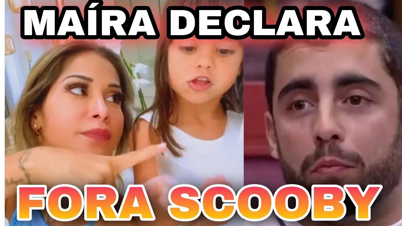 Maíra Cardi pede FORA SCOOBY e explica motivo #foraScooby #maíracardi #arthuraguiar #bbb22 #bbbhoje