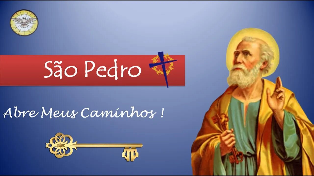 São Pedro - Abre-me os caminhos com sua chave. Amém!