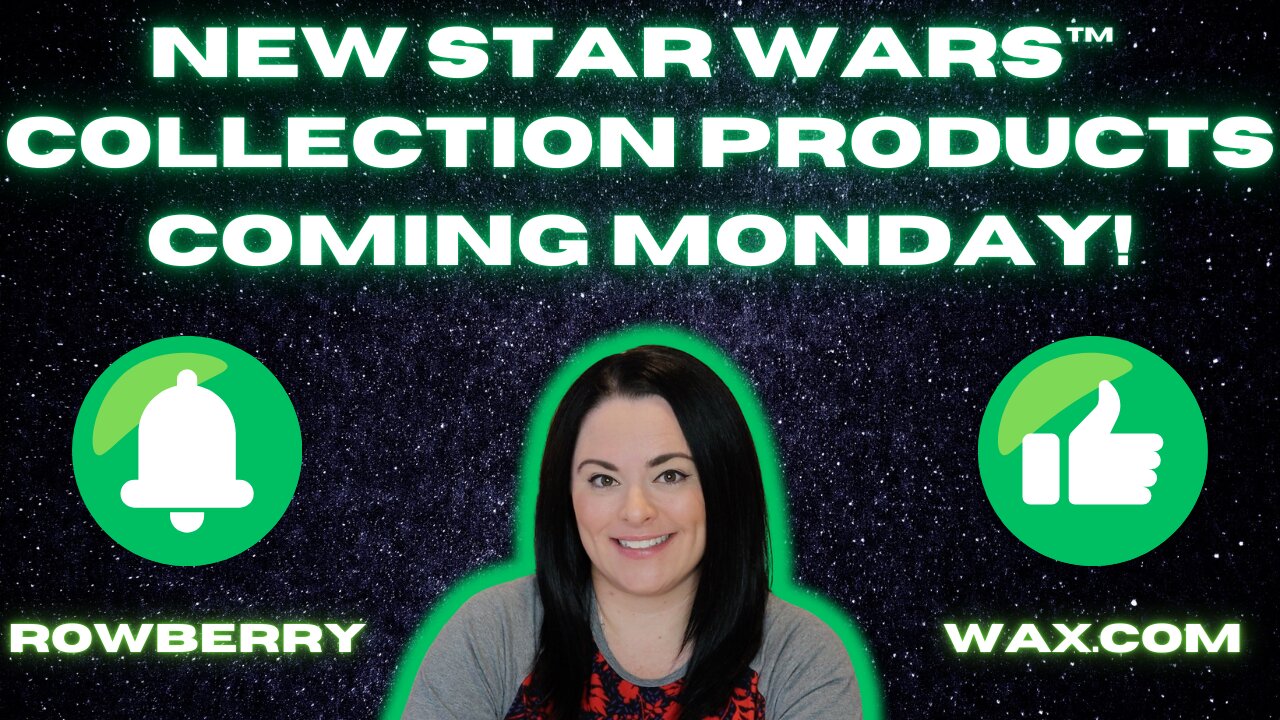 New Star Wars™ Collection products coming Monday!