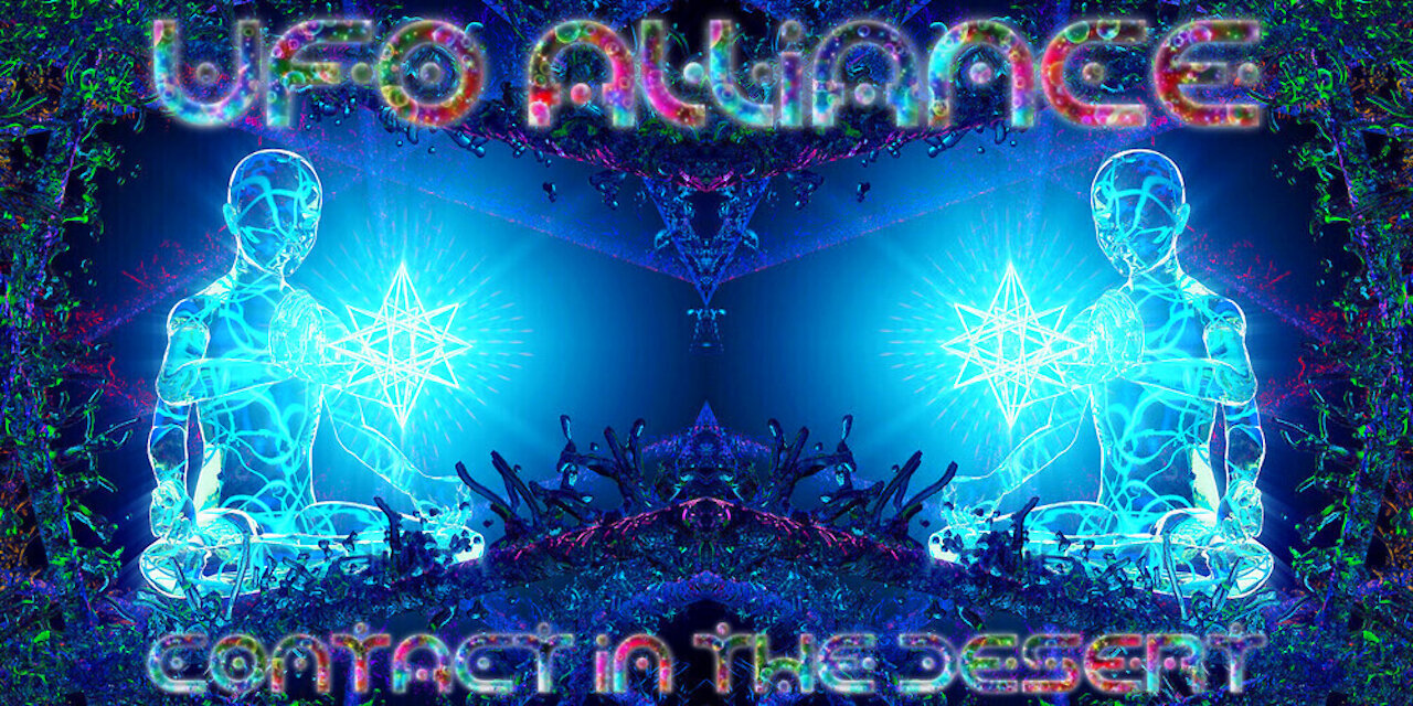 UFO ALLIANCE - CONTACT IN THE DESERT