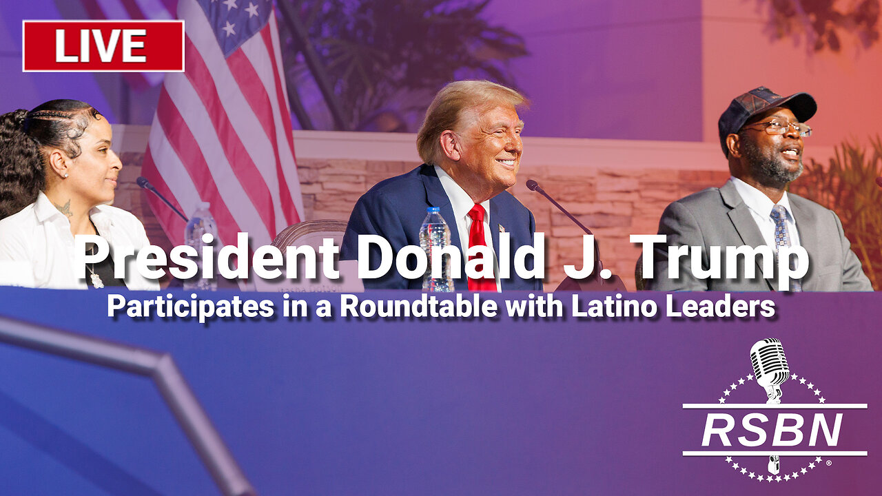 L​IVE: President Trump Participates in a Roundtable with Latino Leaders - 10/8/24