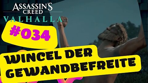 ASSASSIN'S CREED VALHALLA Gameplay 2022 LET`s PLAY #034 👉 Wincel der Gewandbefreite