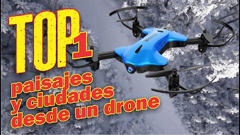 Drones mejores vistas de paisajes y ciudades / Drones best views of landscapes and cities