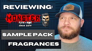 Reviewing Monster flesh & mane Sample Pack Fragrances