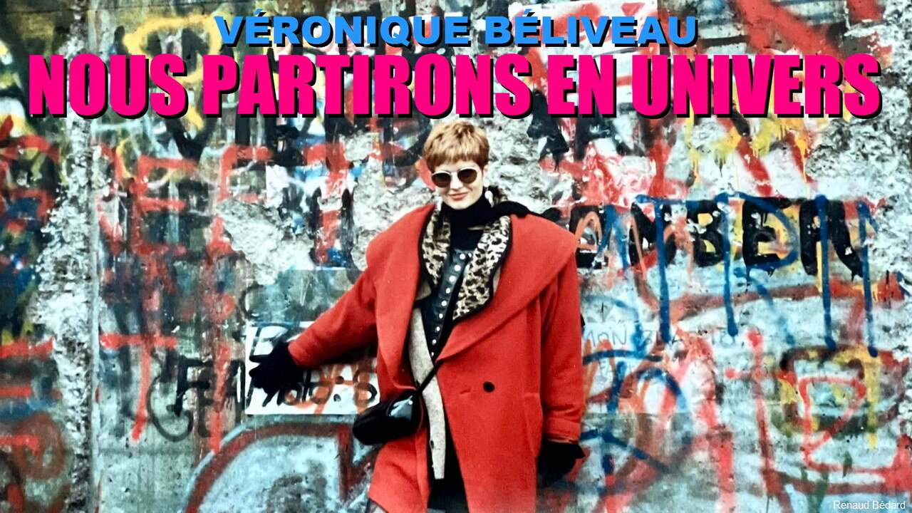 VÉRONIQUE BÉLIVEAU - NOUS PARTIRONS EN UNIVERS 1977