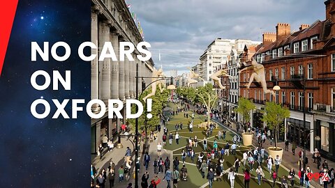 Sadiq Khan's Bold Vision: Oxford Street Goes Car-Free