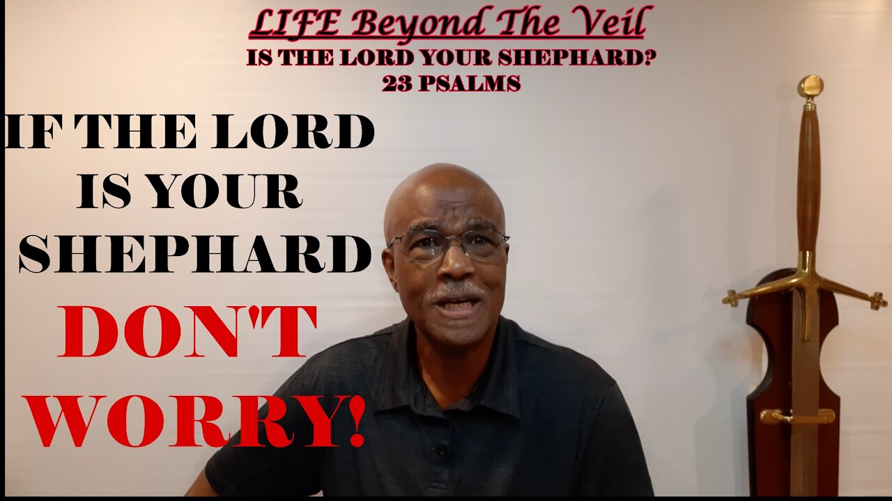 IF THE LORD IS YOUR SHEPHARD