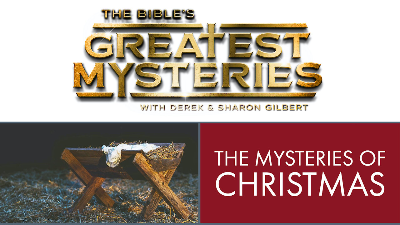 The Bible's Greatest Mysteries: The Mysteries of Christmas