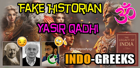 REFUTING Tyron & Yasir Qadhi: The Indo-Greeks & Roman Empire