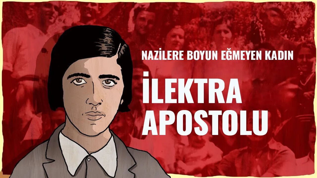 Nazilere Boyun Eğmeyen Kadın: İlektra Apostolu