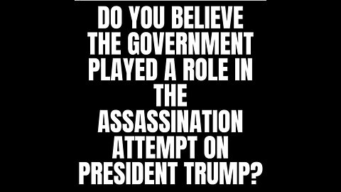 THE TRUMP ASSASSINATION ATTEMPT-NAMING NAMES AND ORGANIZATIONS WHO HAD MOTIVE