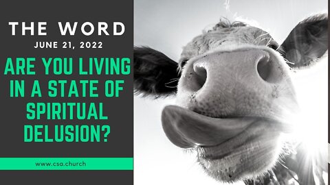 The Word: June 21, 2022