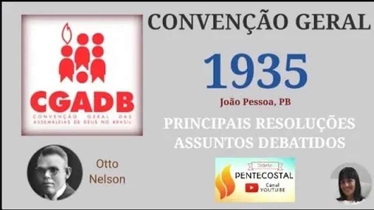 1935. CGADB (PARTE 1) INTRODUÇÃO DO CÁLICE INDIVIDUAL | CONVENÇÃO GERAL DAS ASSEMBLEIAS DE DEUS