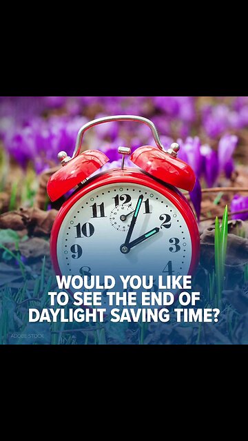 Should We Get Rid Of Daylight Saving Time?