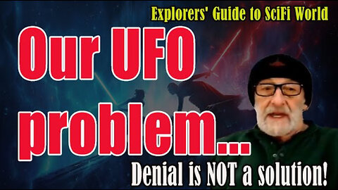 CLIF HIGH - Our UFO problem - Denial is NOT a solution!