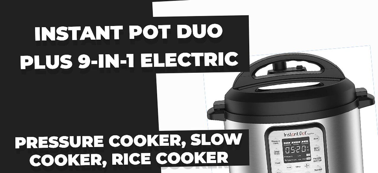 Instant Pot Duo Plus 9-in-1 Electric Pressure Cooker, Slow Cooker, Rice Cooker