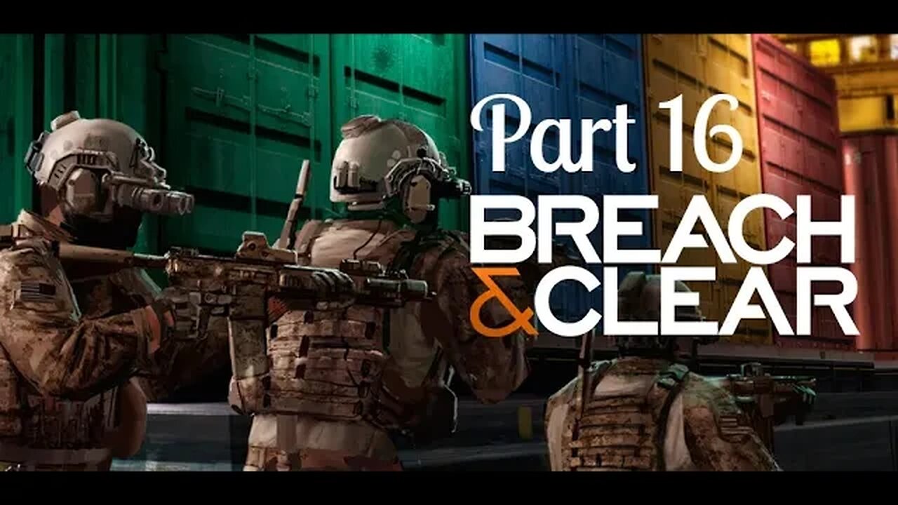 Operation Stray Gecko [Normal, Dry Run] (Breach & Clear)