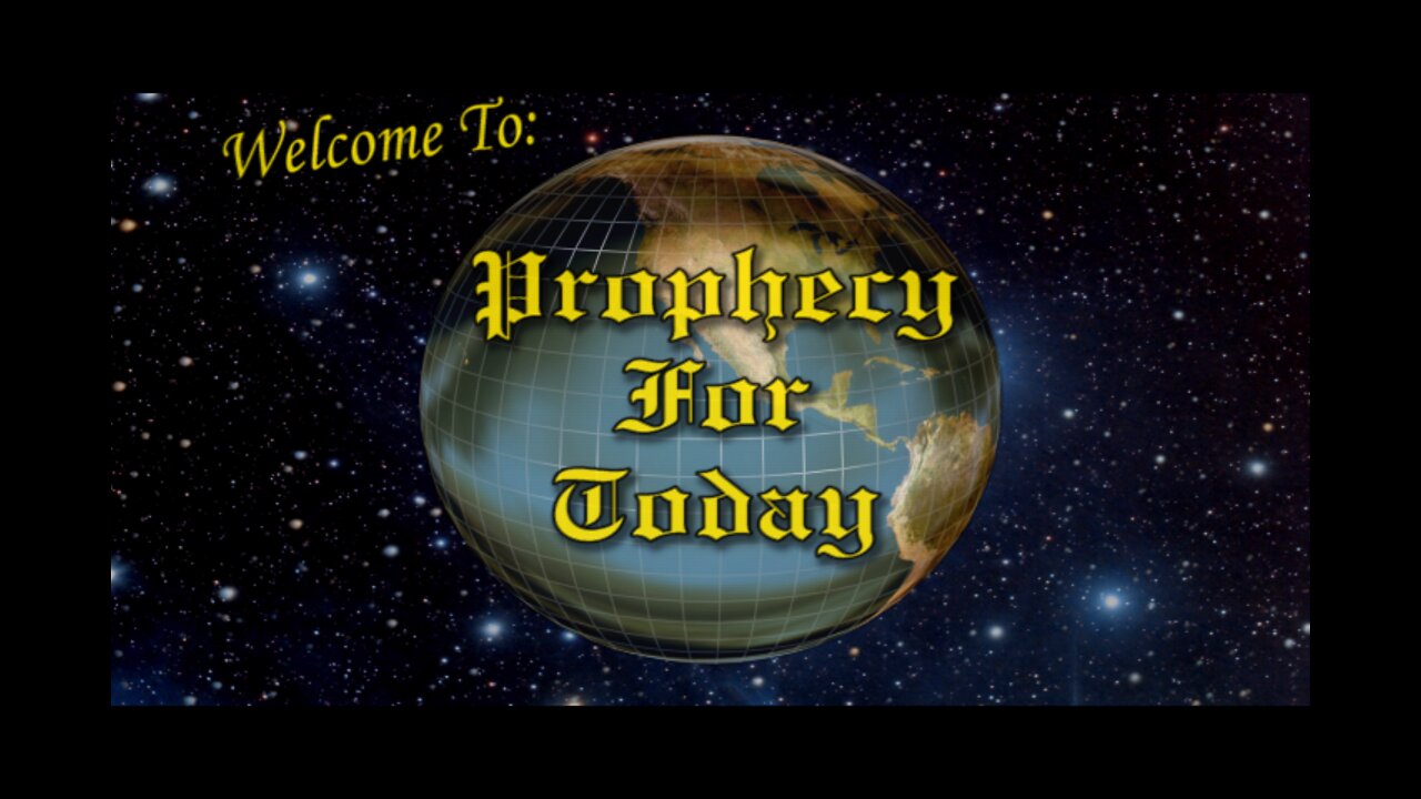 Prophecy for Today 08-28-22am "Overcoming, Required of All "