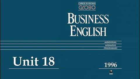 Curso de Idiomas Globo - Business English (1996) - Unit 18