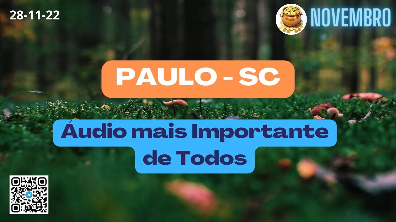 PAULO-SC Áudio mais Importante de Todos