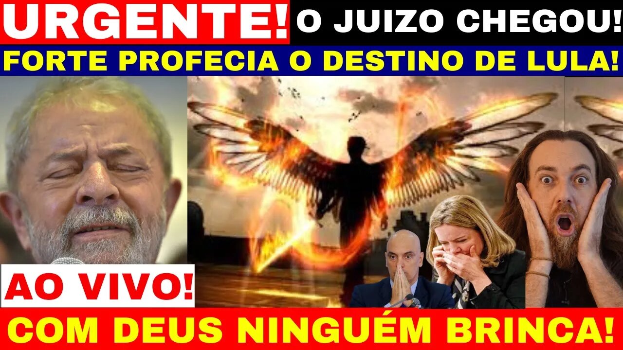 FORTE PROFECIA REVELAÇÃO DE QUAL SERÁ O DESTINO DO LULA DEUS VAI ABATER GIGANTE EM BRASÍLIA M0RA!S?