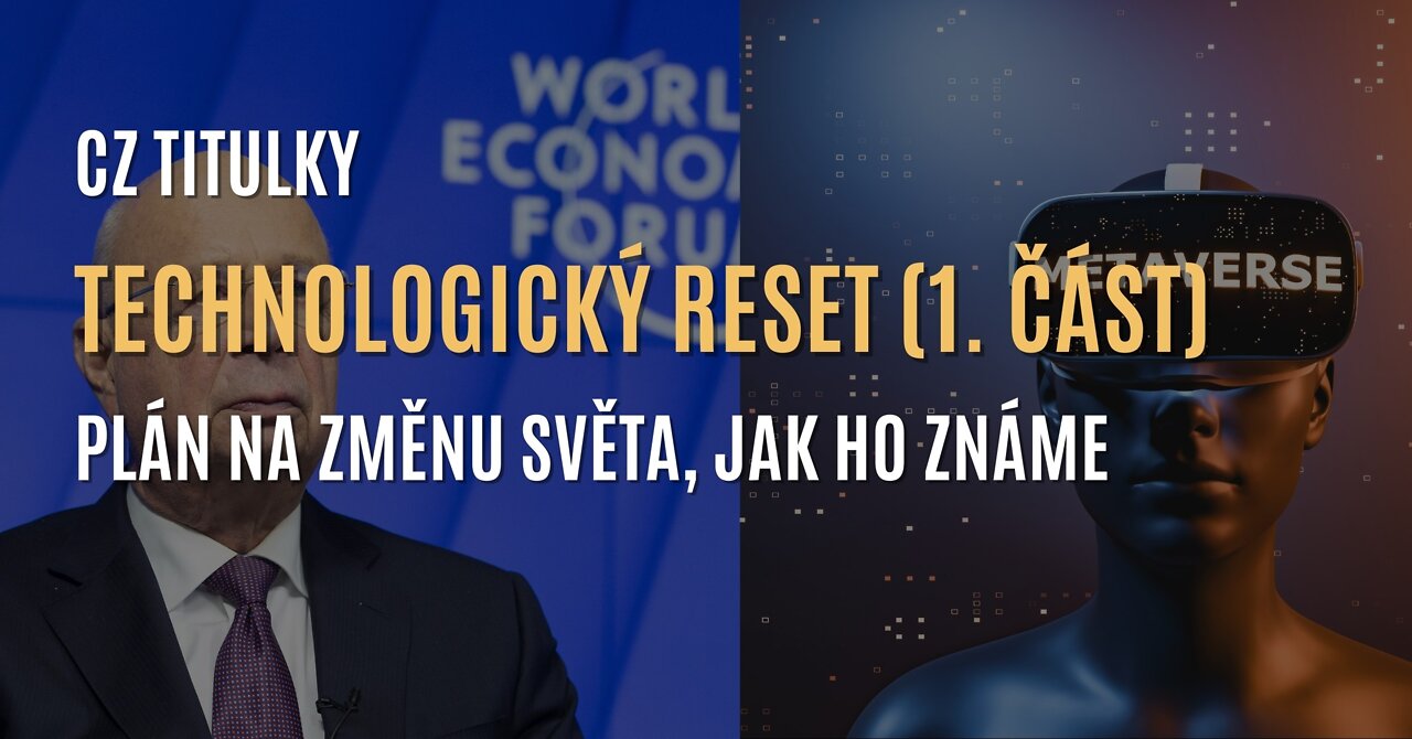 Technologický reset (1. část) - CZ TITULKY