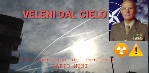 Veleni nei cieli, testimonianza di un generale dell'aereonautica