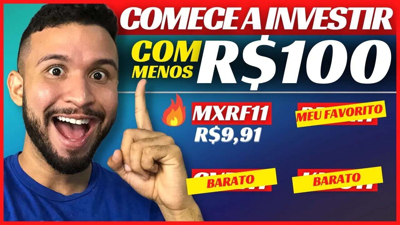 Como investir com menos de R$100? Conhecem ou investem em algum desses FII'S?