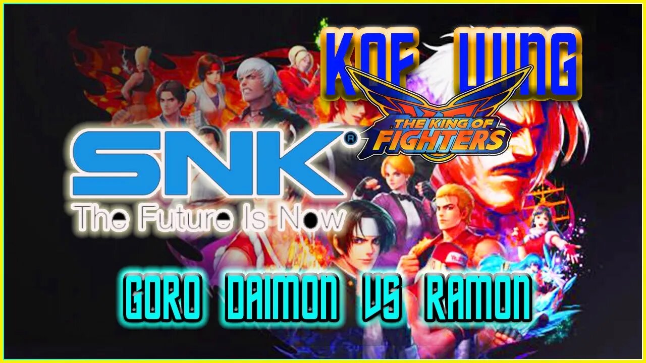 KOF WING 2022 GORO DAIMON VS RAMON