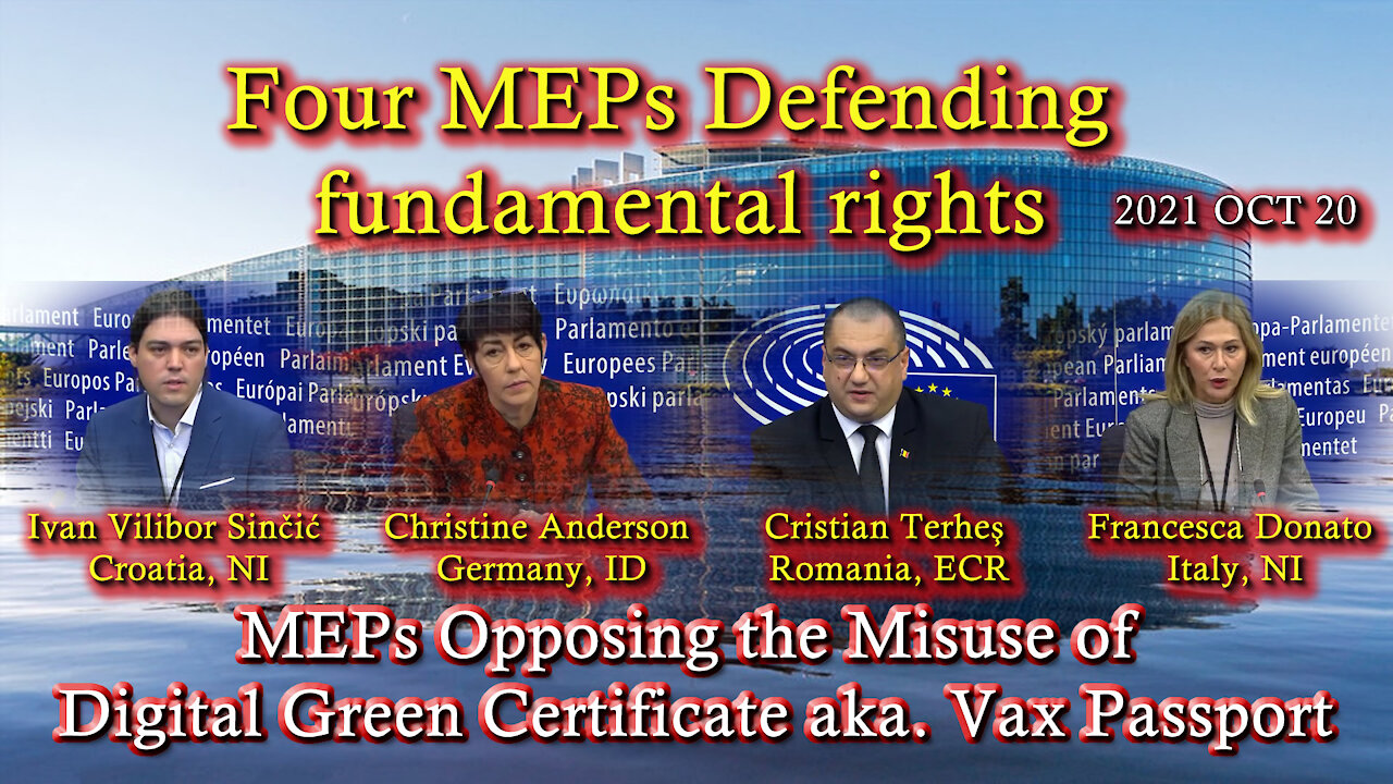 2021 OCT 20 Four MEPs Defending fundamental rights opposing the misuse of Digital Green Certificate