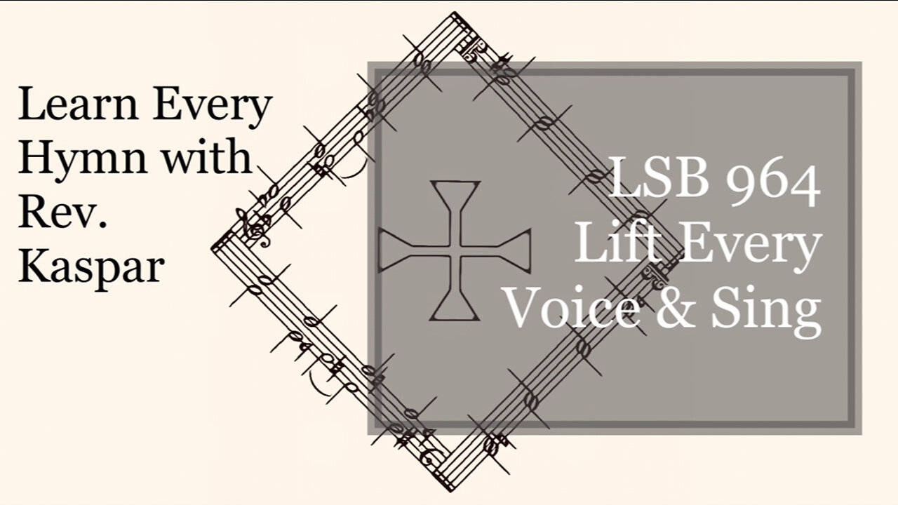 LSB 964 Lift Every Voice and Sing ( Lutheran Service Book )