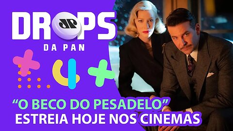 LANÇAMENTOS DO DIA NOS CINEMAS E STREAMING | DROPS da Pan - 27/01/22