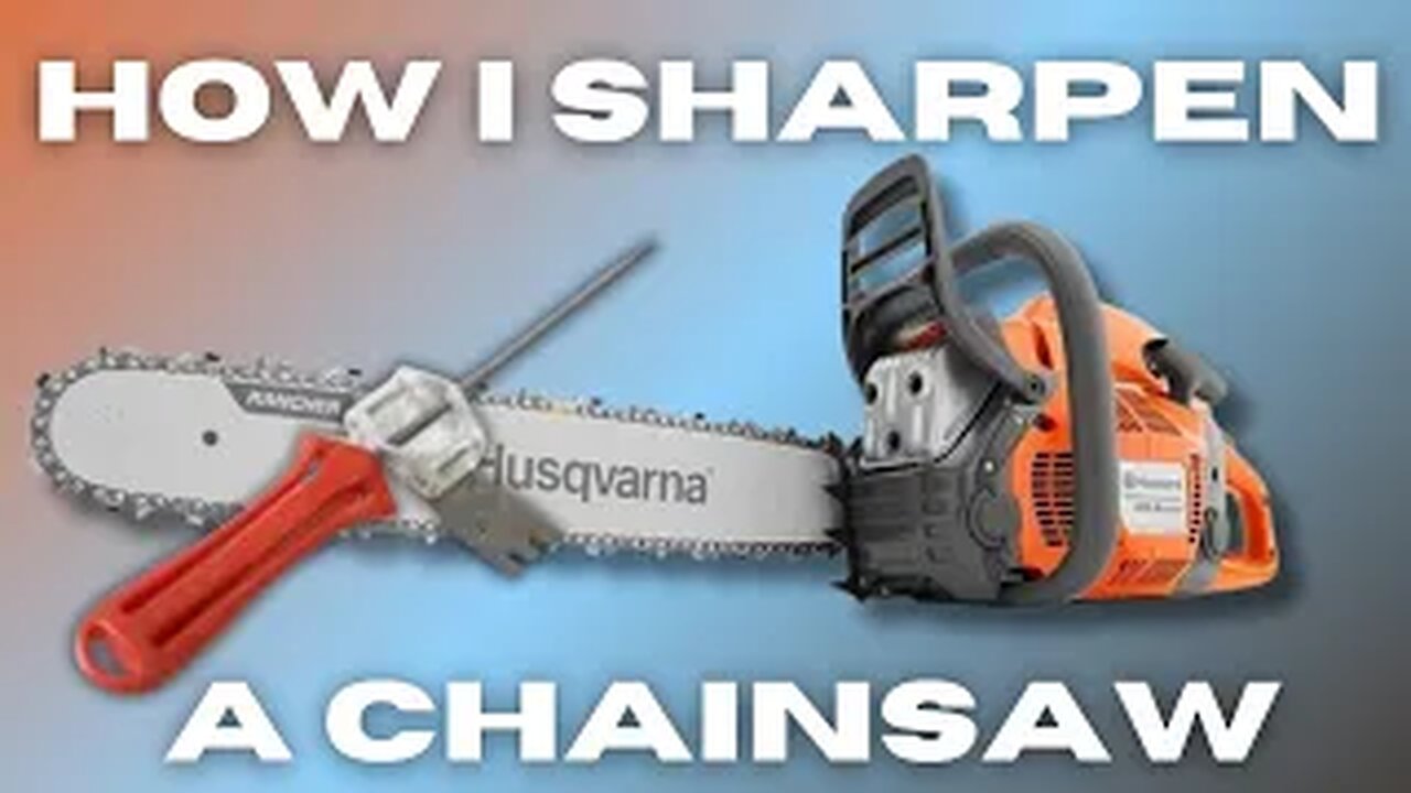 How "I" sharpen a chainsaw