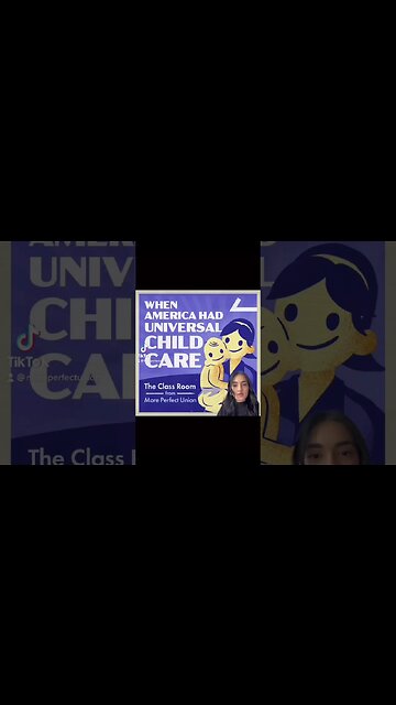 America had universal child care?