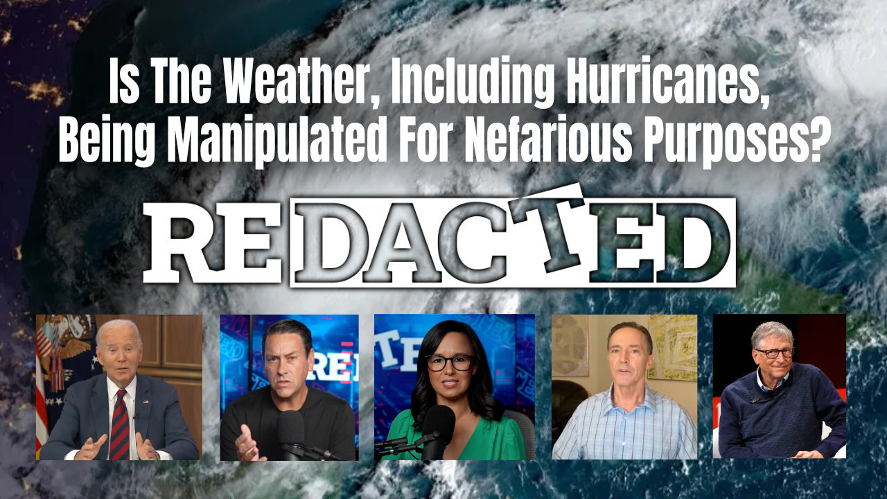 Is The Weather, Including Hurricanes, Being Manipulated For Nefarious Purposes?