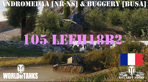 105 leFH18B2 - andromedaa [NR-NS] & Buggery [BUSA]