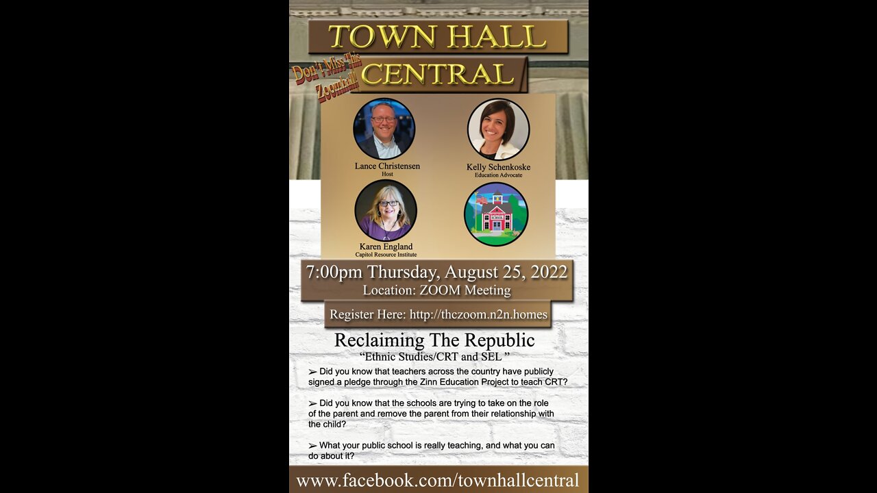 8-25-2022 Townhall Central - Ethnic Studies/CRT & SEL and What Schools Are Teaching Your Children.