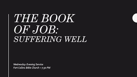 Job: Suffering Well - 02 - Job 1:1-4 - Hero of the Faith