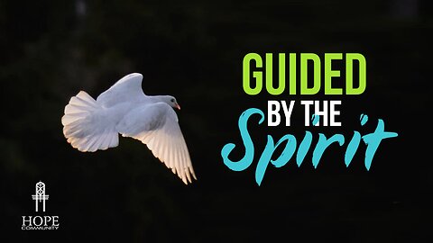 Guided By The Spirit | Moment of Hope | Pastor Robert Smith