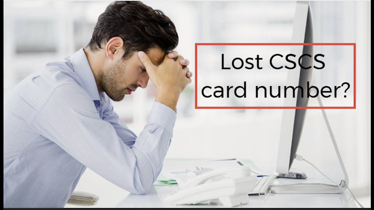 Lost CSCS card number?