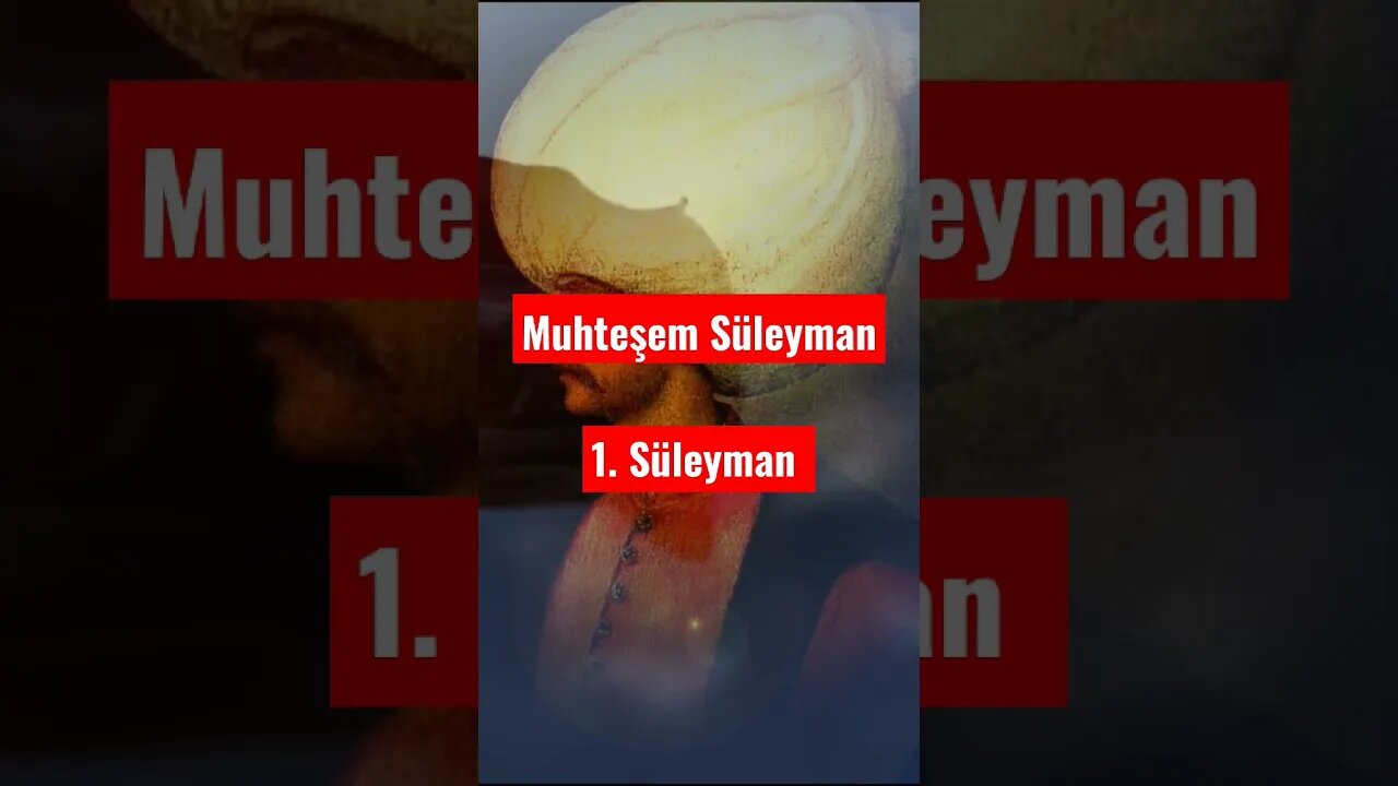 Kanuni Sultan Süleyman: Muhteşem Süleyman