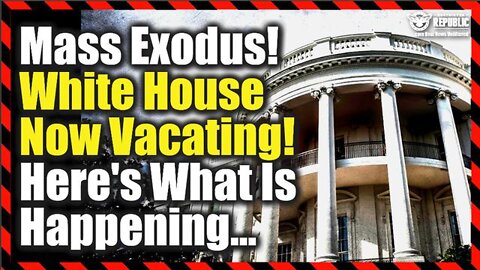 Bombshell! Mass Exodus! White House Vacating! Here’S What Is Happening!