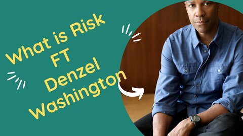 Motivational Speech 2022 What is Risk- Denzel Washington